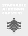 Stackable Aluminum Coasters