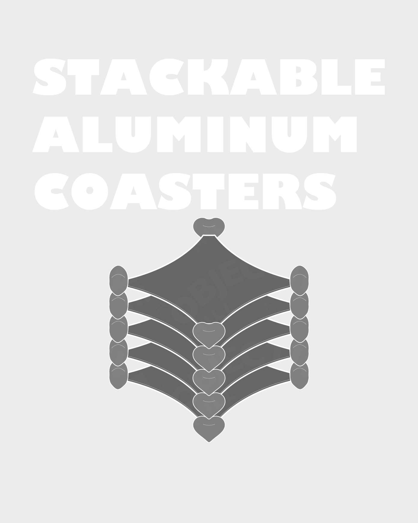 Stackable Aluminum Coasters (heart-shaped feet)